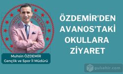 Muhsin Özdemir Avanos ilçesinde okullara ziyaretler bulundu