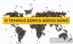 11 Temmuz Dünya Nüfus Günü