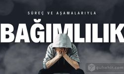 Bağımlılık süreci ve aşamaları nelerdir?