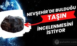 Nevşehir'de Bir Vatandaş Bulduğu Taşın Göktaşı Olduğunu İddia Etti