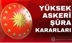 Yüksek Askerî Şûra kararları: Askerî alanda neler değişiyor?