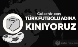 Türk Futbolu Adına gulsehir.com Olarak Sorumluları ve Yaşananları Kınıyoruz