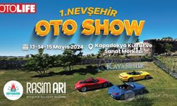 1. Nevşehir Oto Show etkinliği 13 Mayıs’ta başlıyor.
