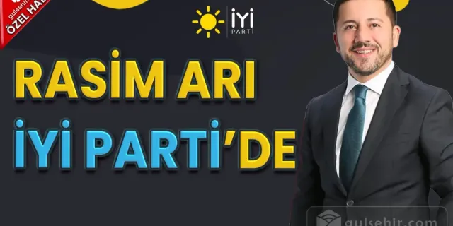 Nevşehir siyasetinde sıcak gelişme! Rasim ARI İYİ Parti'de
