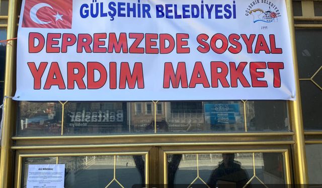 Gülşehir'de depremzedeler için bir market açıldı