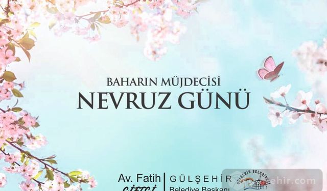 Gülşehir Belediyesi Nevruz Günü'nü kutladı