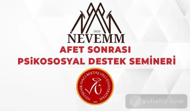 Nevşehir HBVÜ'de "Afet Sonrası Psikososyal Destek" semineri