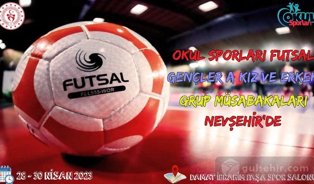 Nevşehir'de futsal müsabakaları gerçekleştirilecek