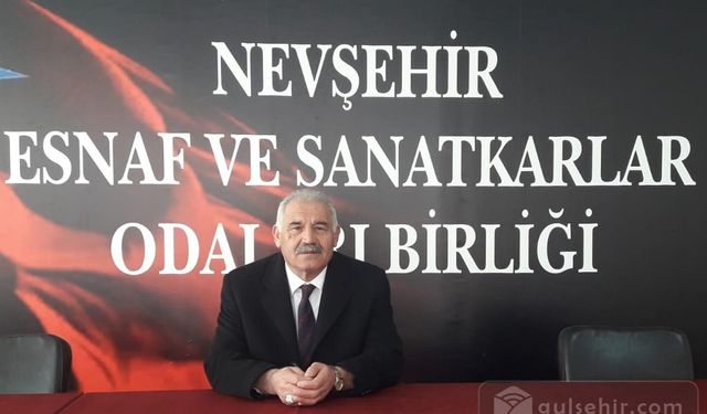 Nevşehir Esnaf ve Sanatkârlar Odaları Başkanından kutlama