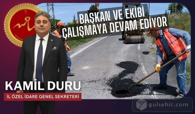 Kamil DURU ve Ekibi Çalışmaya Devam Ediyor