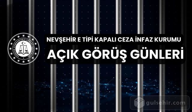 Nevşehir Cezaevi 2023 Yılı Kurban Bayramı Açık Görüş Günleri