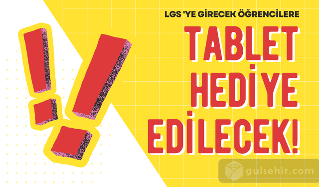 Nevşehir'de öğrencilere tablet dağıtılacak