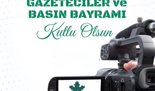 Ömer Yasakçı, 24 Temmuz Gazeteciler ve Basın Bayramını kutladı