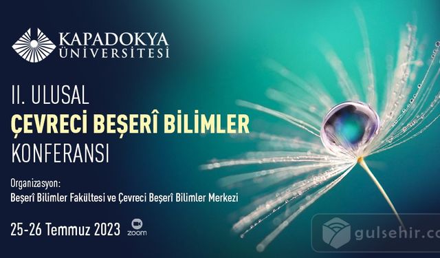 Kapadokya Üniversitesi konferansa ev sahipliği yapacak