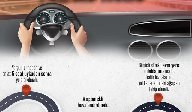 Nevşehir Valiliği yol hipnozu konusunda uyardı