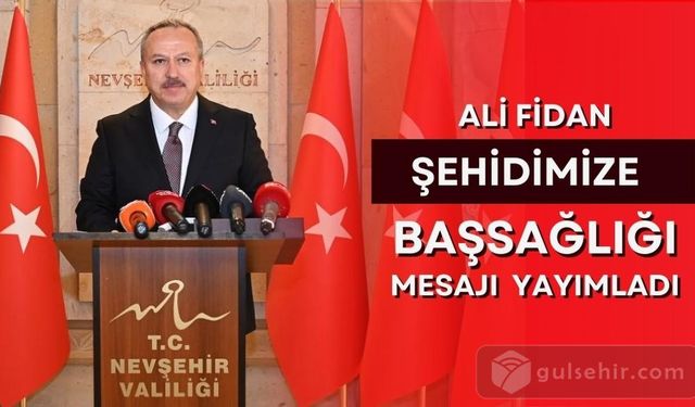 Ali Fidan şehit askerimiz için başsağlığı mesajı yayımladı