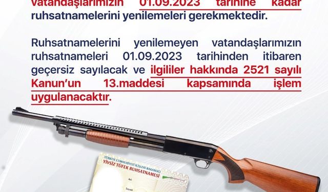 Tüfek Ruhsatname Yenileme İşlemleri için son tarih açıklandı