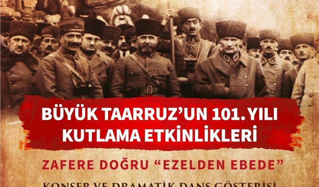 Büyük Taarruz'un 101. yılı konserlerle kutlanacak