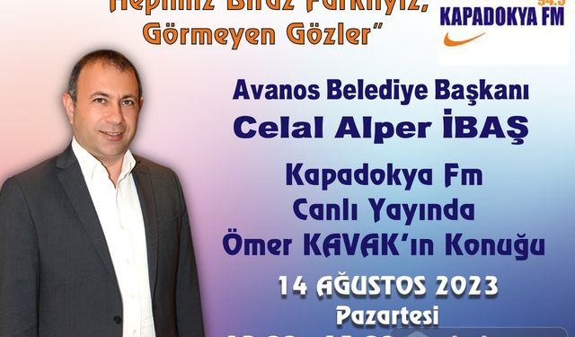 Celal Alper İbaş, Kapadokya FM'e konuk olacak.