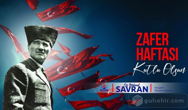 Savran ''Malazgirt'' ve ''Büyük Taarruz'' Mesajı Yayımladı