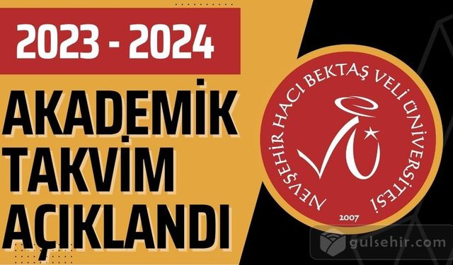 NEVÜ'de Akademik takvim yılı açıklandı