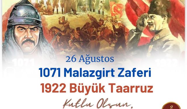 Nevşehir Valiliği, Malazgirt Zaferi’ni ve Büyük Taarruz’u unutmadı