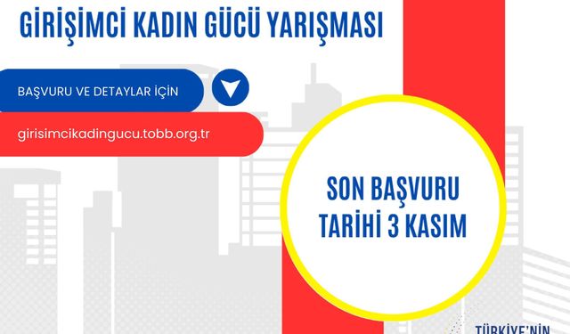 TOBB Kadın Girişimciler Kurulu, Kadın Girişimciliği Konusunda 81 İlde 7 Bin Üyesi  İle Çalışmalarını Sürdürmekte