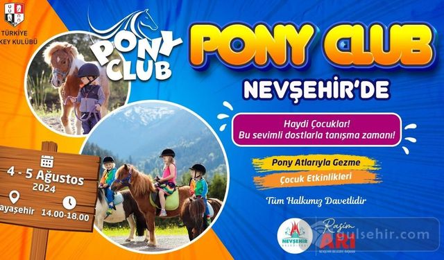 Nevşehirli Çocuklar Kayaşehir'de Pony Atlarıyla Buluşacak!