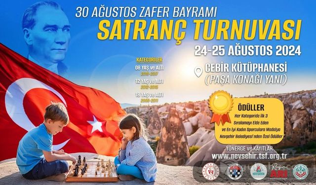 Nevşehir’de 30 Ağustos Zafer Bayramı Kapsamında Çocuklara Özel Satranç Turnuvası Düzenlenecek