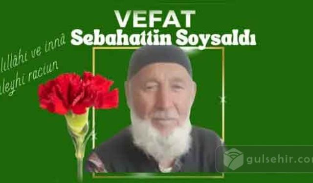 Prof. Dr. Mehmet Soysaldı’nın Babası Sebahattin Soysaldı Hayatını Kaybetti