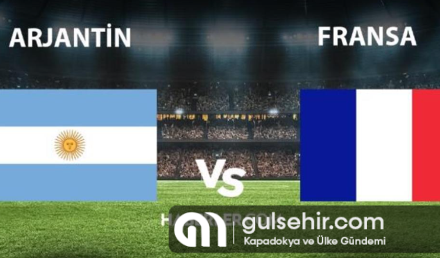 Arjantin-Fransa final maçına doğru
