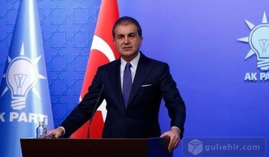 AK Parti Sözcüsü Çelik: İmamoğlu ve Yavaş’ın  Milletimize özür borçları vardır"