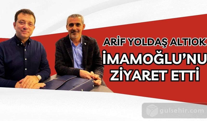 Hacıbektaş Belediye Başkanı Arif Yoldaş Altıok, İstanbul Büyükşehir Belediye Başkanı Ekrem İmamoğlu'nu Ziyaret Etti