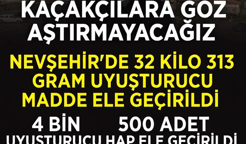 Nevşehir’de Uyuşturucuyla Mücadelede Tarihi Başarı