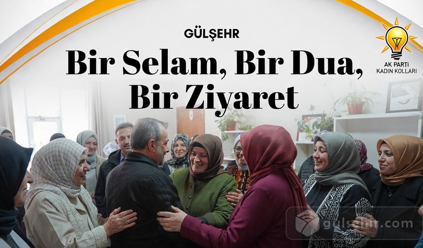 AK Parti Gülşehir Kadın Kolları'ndan Manevi Dokunuş